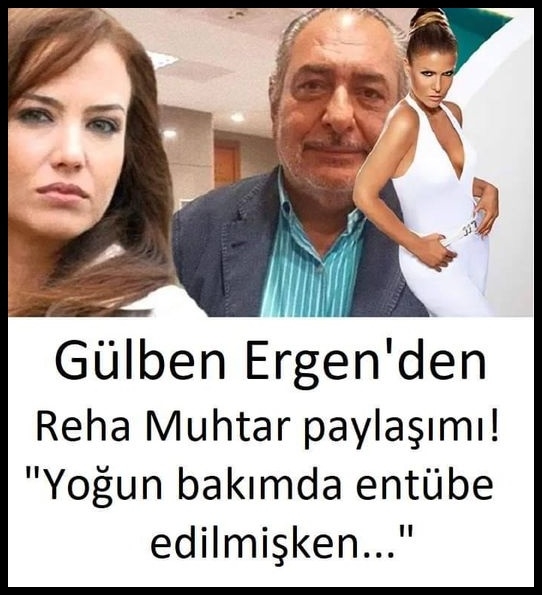 Gülben Ergen'den Reha Muhtar paylaşımı! galerisi resim 1