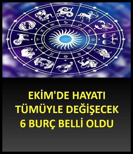 Ekim'de hayatı tümüyle değişecek 6 burç beIIi oIdu. galerisi resim 1