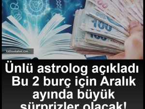 Bu iki burca Aralık'ta müjde