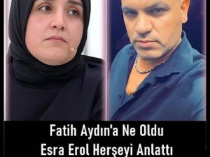 Esra Erol'da Fatih Aydın hakkındaki her şeyi açıkladı