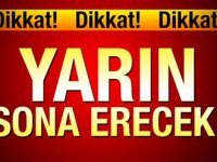 Yarın Son Gün ! Mutlaka Kontrol Edin..!