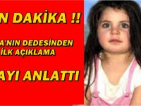 LEYLA'NIN DEDESİNDEN İLK AÇIKLAMA